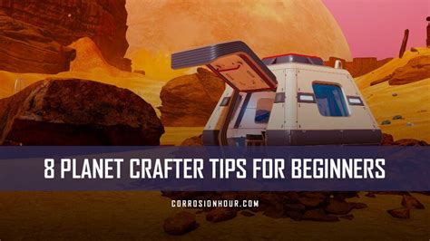 8 Planet Crafter Tips For Beginners Corrosion Hour 8 Planet Crafter Tips For Beginners Corrosion Hour